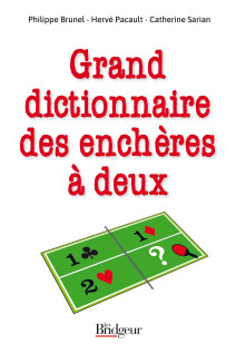 Grand dictionnaire des enchères à deux