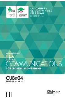 Les communications côté déclarant et côté défense