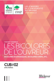 Les bicolores de l'ouvreur