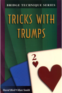 Tricks With Trumps  (The Bridge Technique Series 2)