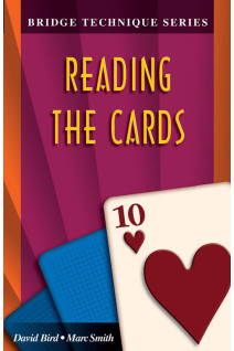 Reading the Cards (The Bridge Technique Series 10)