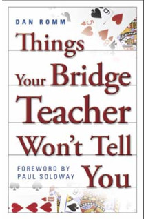 Things Your Bridge Teacher Won't Tell You