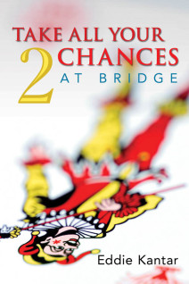 Take All Your Chances at Bridge 2