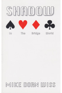 Shadow in the Bridge World