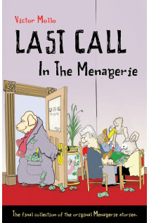 Last Call in the Menagerie