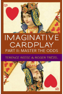 Imaginative Cardplay Part 2: Master the Odds