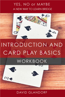 Yes, No or Maybe: Introduction and Card Play Basics Workbook