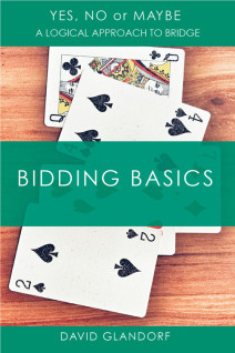 Yes, No or Maybe: Bidding Basics