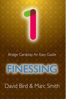 Bridge Cardplay: An Easy Guide - 1. Finessing