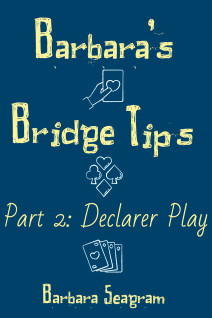 Barbara's Bridge Tips Part 2: Declarer Play